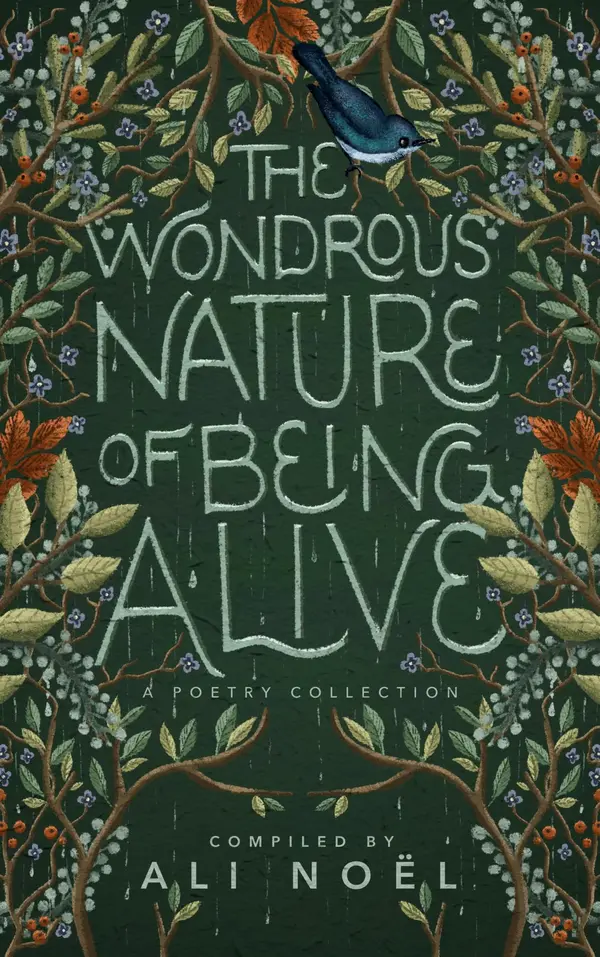 The Wondrous Nature of Being Alive by Ali Noël cover