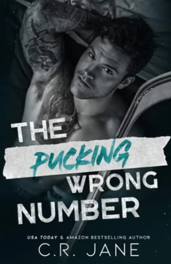 The Pucking Wrong Number: A Hockey Romance (The Pucking Wrong Series) by C.R. Jane cover