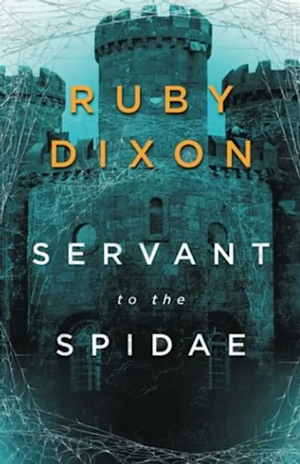 Servant to the Spidae by Ruby Dixon cover