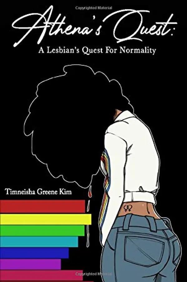 ATHENA'S QUEST: A LESBIAN'S QUEST FOR NORMALITY by Timneisha Greene Kim cover