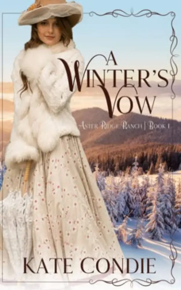 A Winter's Vow (Aster Ridge Ranch) by Kate Condie cover