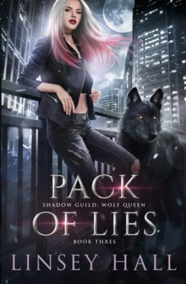 Pack of Lies (Shadow Guild: Wolf Queen) by Linsey Hall cover