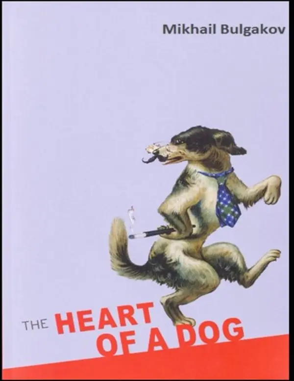 The Heart of a Dog by Mikhail Bulgakov cover