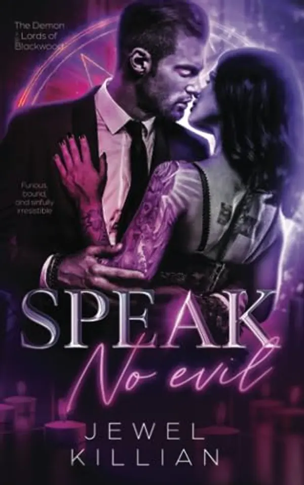 Speak No Evil: Dark Paranormal Romance (The Demon Lords of Blackwood) by Jewel Killian cover