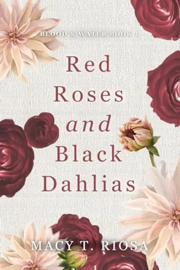 Red Roses and Black Dahlias Special Edition by Macy T. Riosa cover