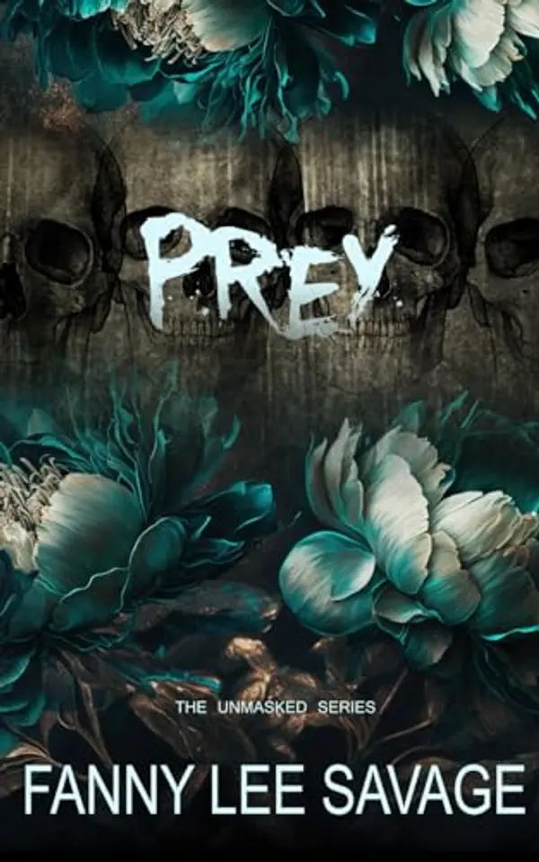 Prey (The Unmasked Series) by Fanny Lee Savage cover