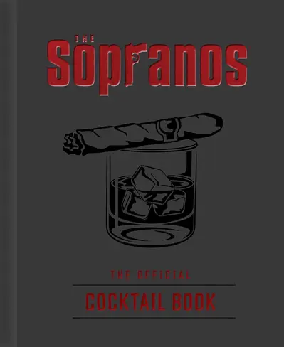 The Sopranos: The Official Cocktail Book book cover
