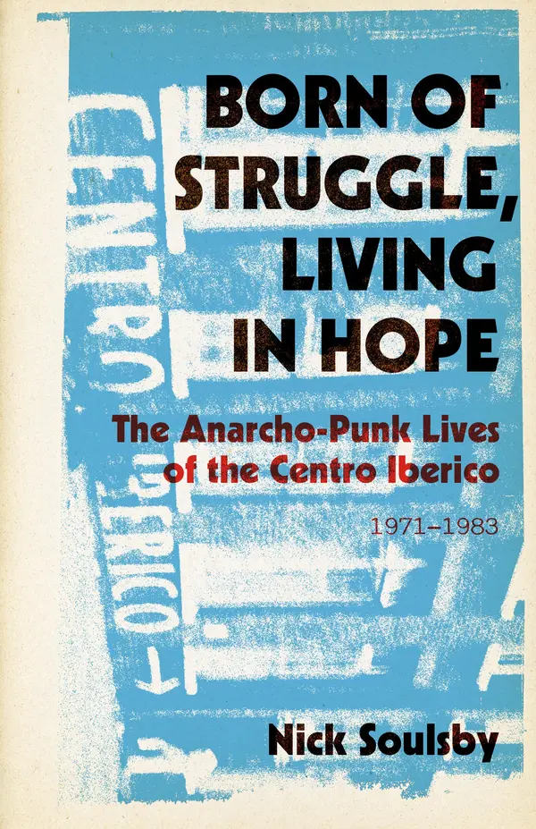 Born of Struggle, Living in Hope by Nick Soulsby cover
