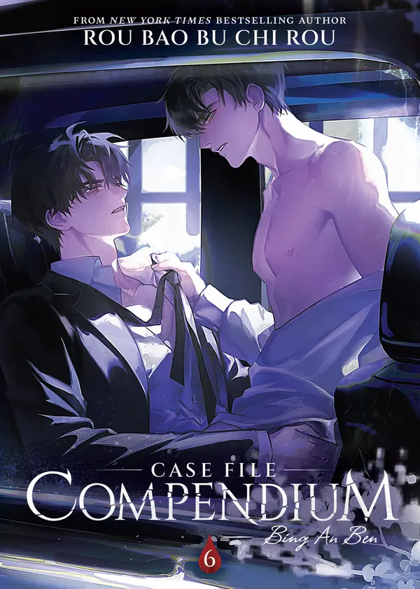 Case File Compendium: Bing An Ben (Novel) Vol. 6 by Rou Bao Bu Chi Rou cover