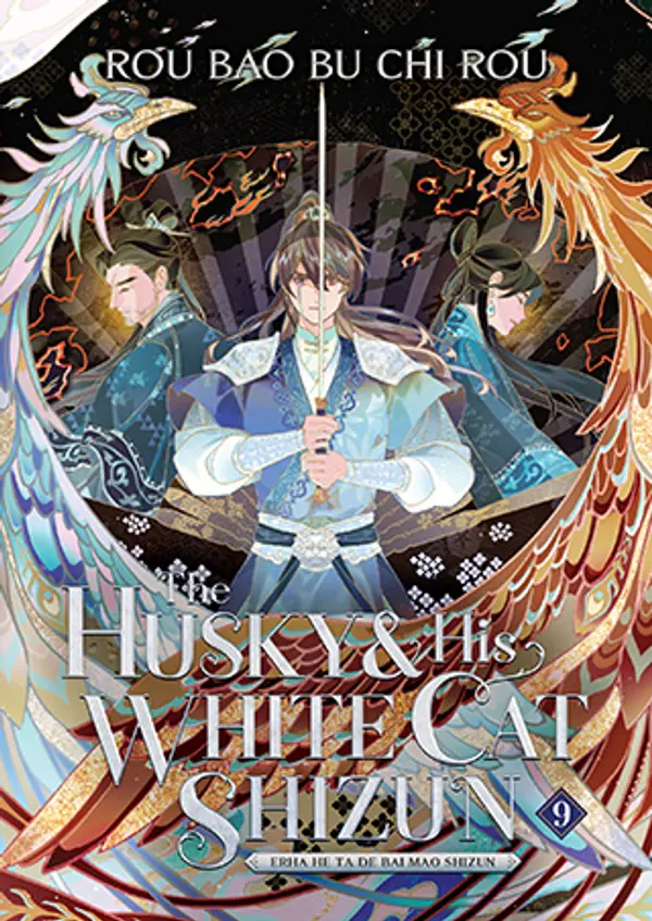 The Husky and His White Cat Shizun: Erha He Ta De Bai Mao Shizun (Novel) Vol. 9 by Rou Bao Bu Chi Rou cover