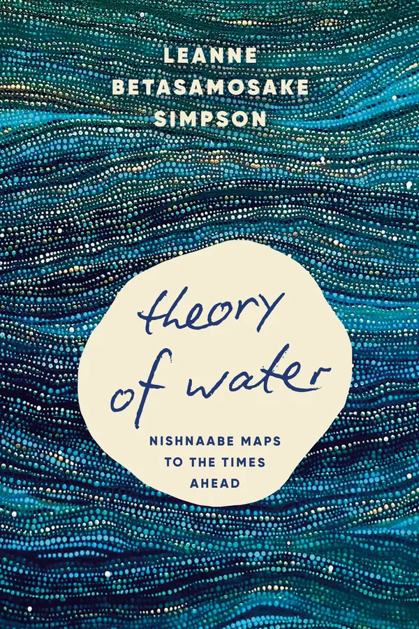 Theory of Water by Leanne Betasamosake Simpson cover