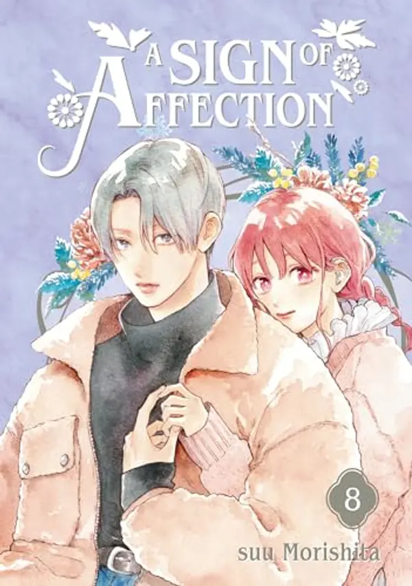 A Sign of Affection, Vol. 8 by Suu Morishita cover