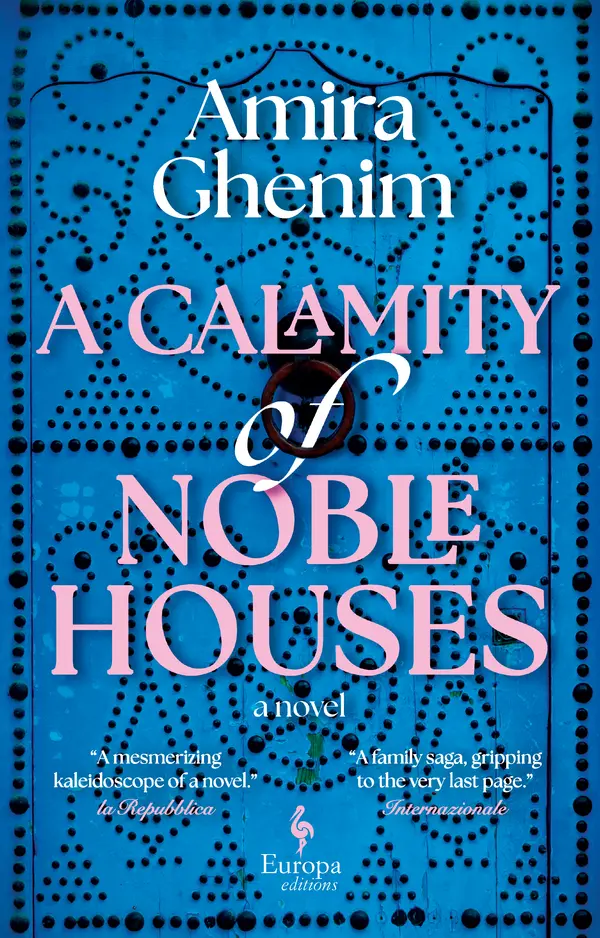 A Calamity of Noble Houses by Amira Ghenim, Miled Faiza, Karen cover