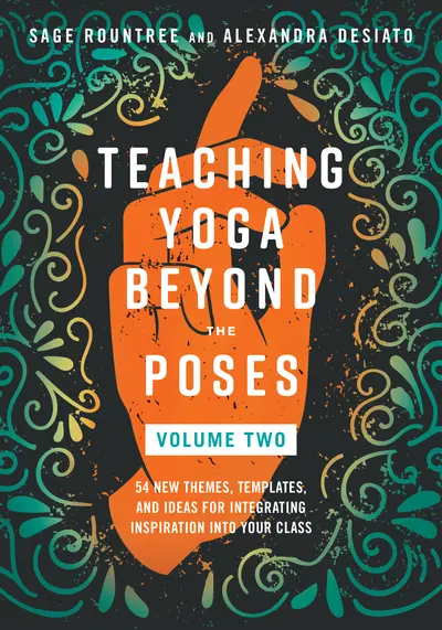 Teaching Yoga Beyond the Poses, Volume 2 book cover