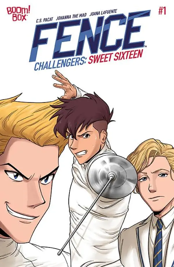 Fence Challengers: Sweet Sixteen #1 by C.S. Pacat cover