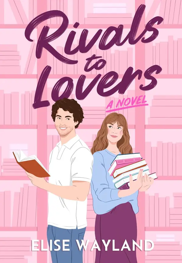 Rivals to Lovers by Elise Wayland cover