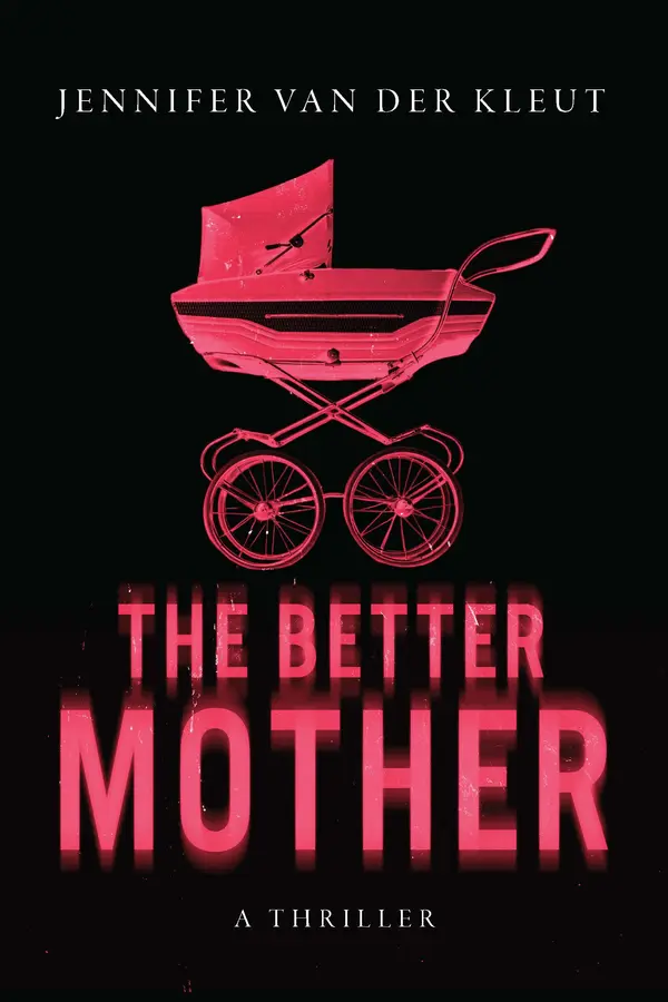 The Better Mother by Jennifer van der Kleut cover