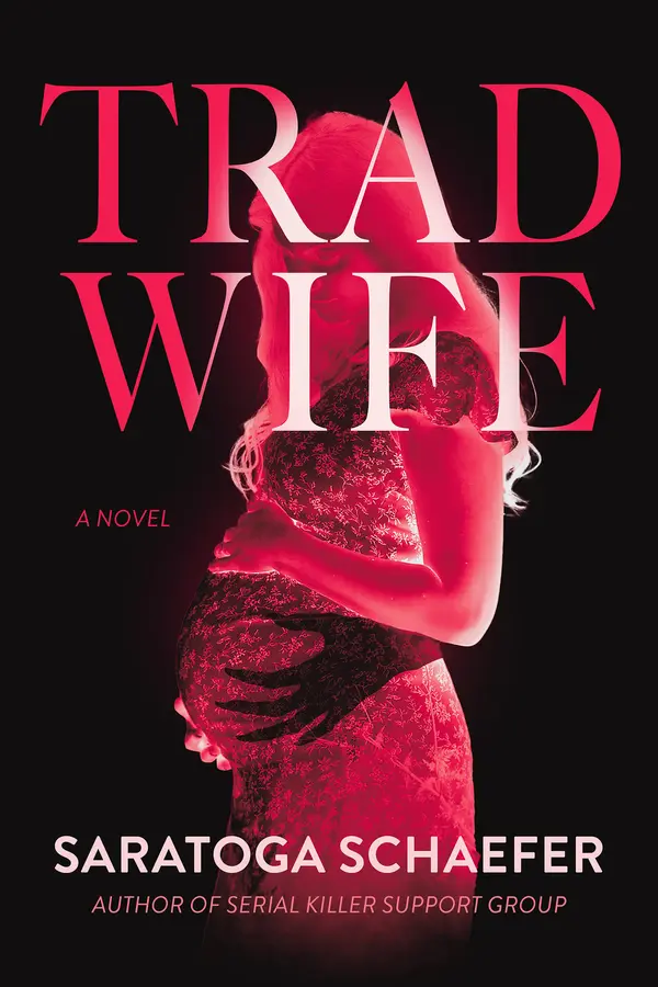 Trad Wife by Saratoga Schaefer cover