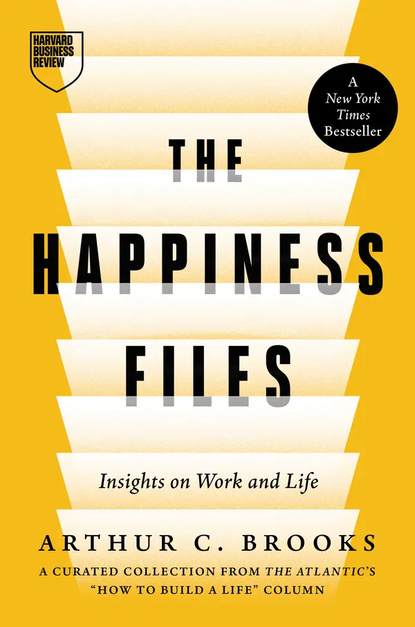 The Happiness Files by Arthur C. Brooks cover