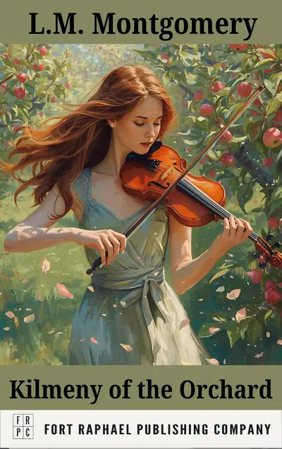 Kilmeny of the Orchard - Unabridged book cover