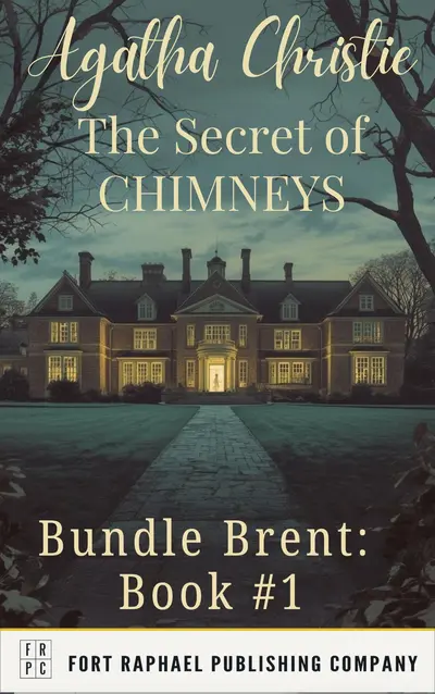Agatha Christie's The Secret of Chimneys - Bundle Brent Book #1 - Unabridged book cover