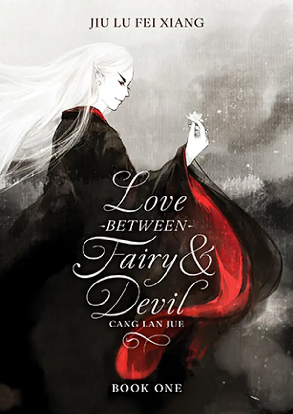 Love Between Fairy and Devil (Novel) Vol. 1 by Jiu Lu Fei Xiang cover