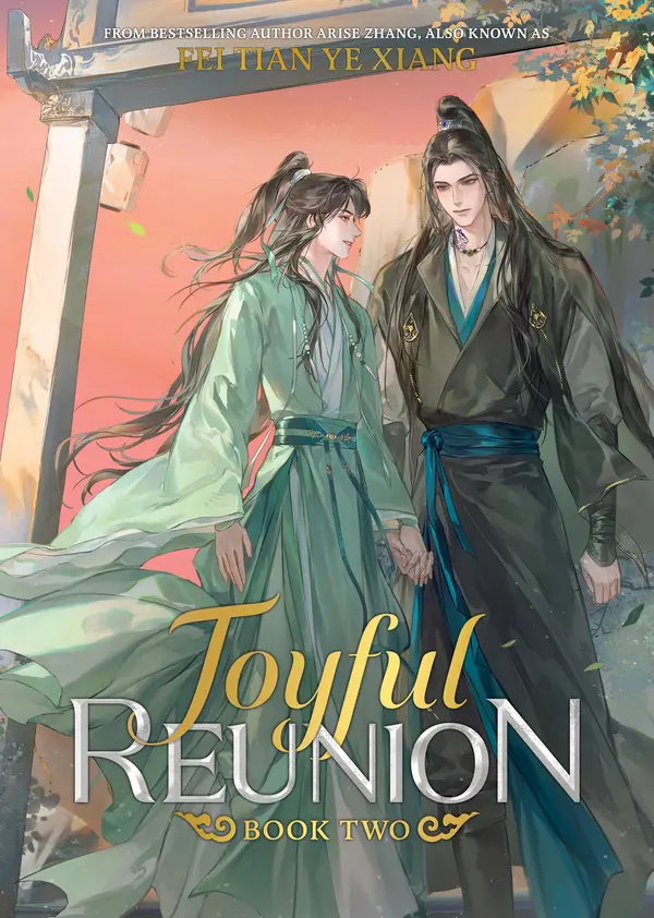Joyful Reunion (Novel) Vol. 2 by Fei Tian Ye Xiang cover