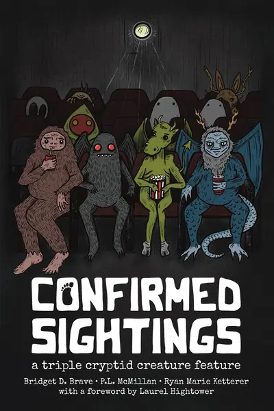 Confirmed Sightings: A Triple Cryptid Creature Feature book cover