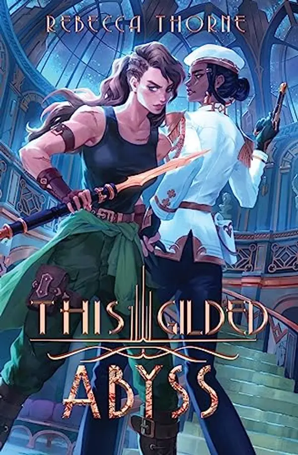 This Gilded Abyss by Rebecca Thorne cover