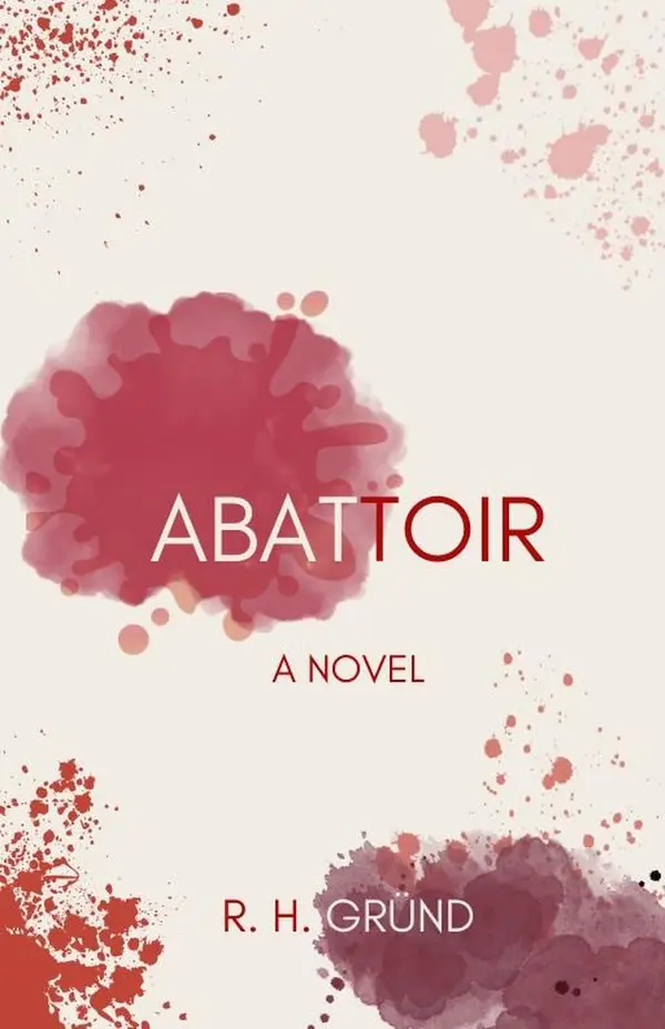 Abattoir by R. H. Gründ cover