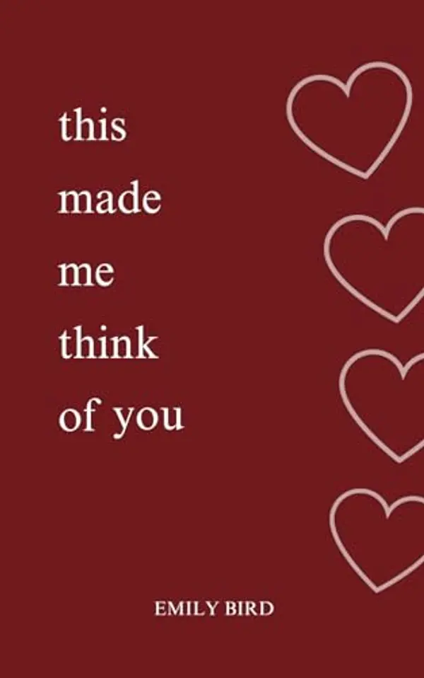 This Made Me Think Of You by Emily Bird cover