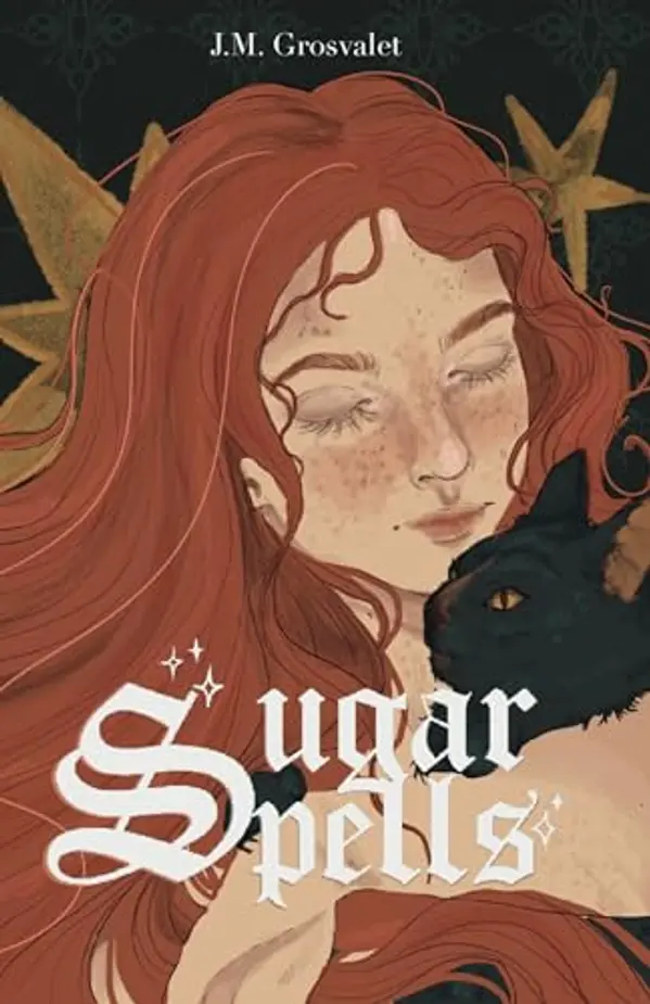 Sugar Spells by J.M. Grosvalet cover