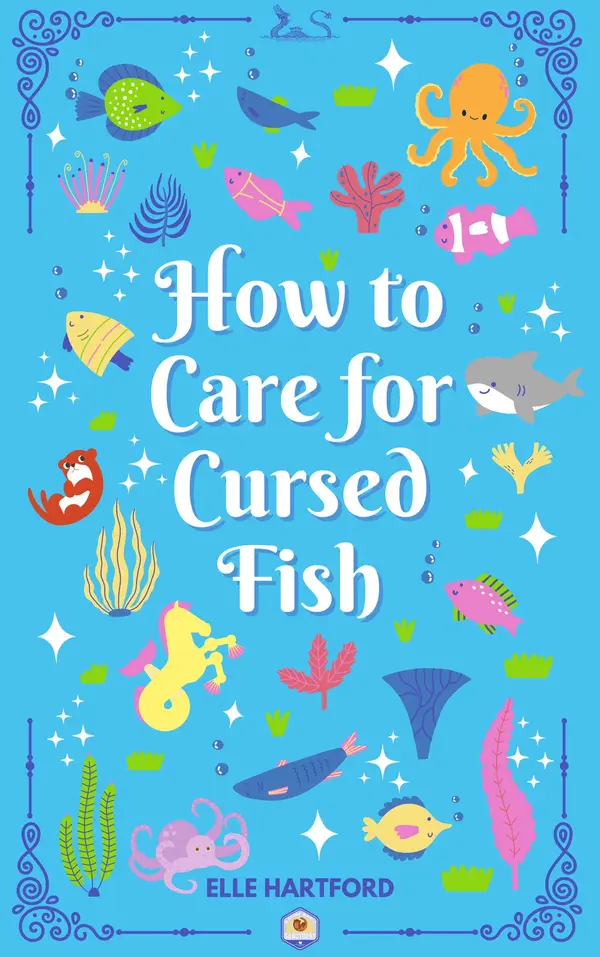 How to Care for Cursed Fish by Elle Hartford cover