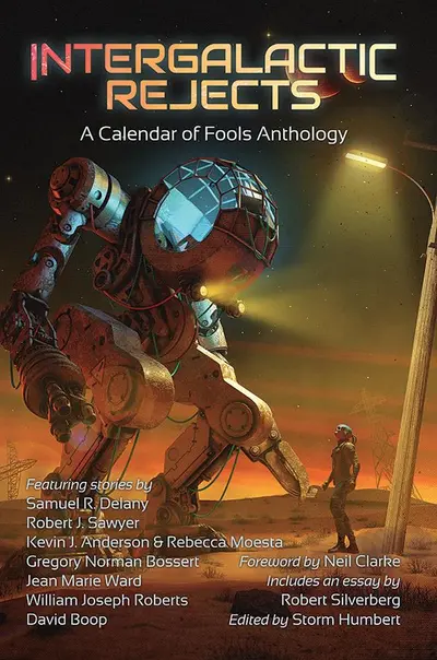 Intergalactic Rejects: A Calendar of Fools Anthology book cover