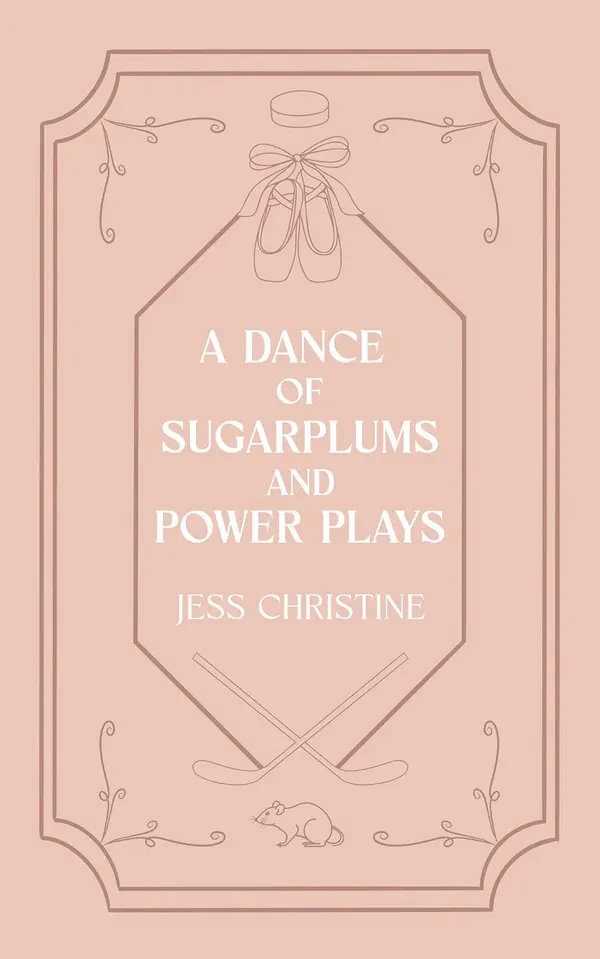 A Dance of Sugarplums and Power Plays by Jess Christine cover