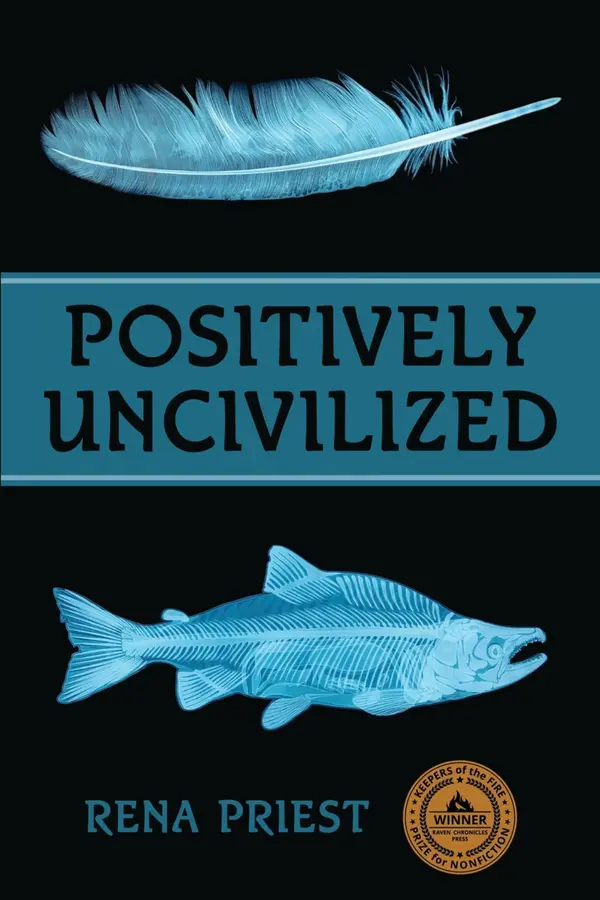 Positively Uncivilized by Rena Priest, Rebecca Mabanglo-Mayor cover