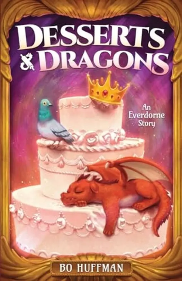 Desserts & Dragons by Bo Huffman cover
