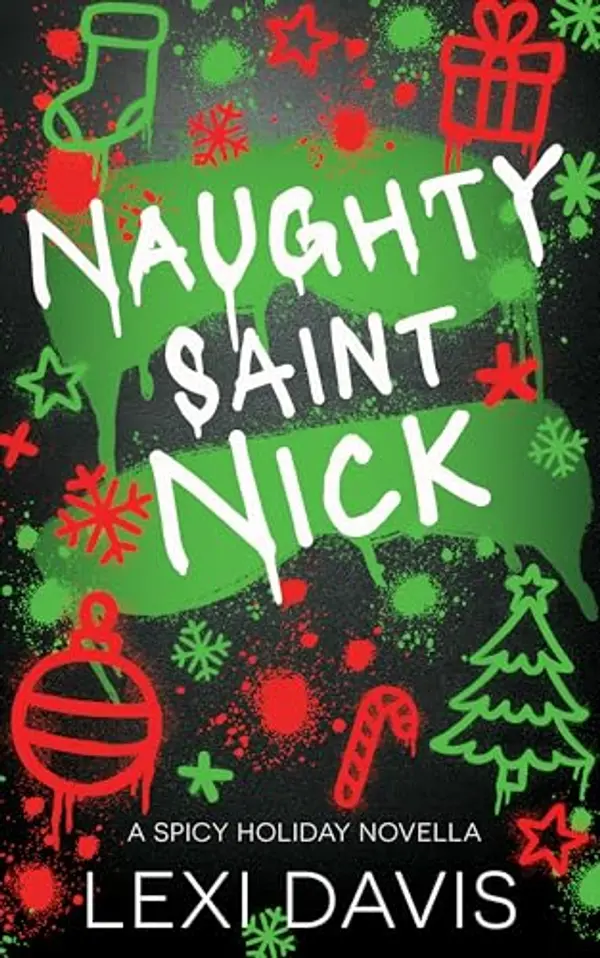 Naughty Saint Nick: A Spicy Holiday Novella by Lexi Davis cover