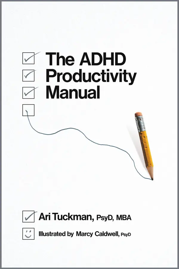 The ADHD Productivity Manual by Ari Tuckman cover