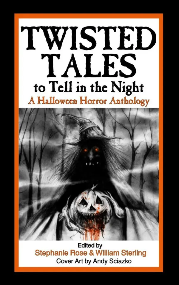 Twisted Tales to Tell in the Night by Stephanie Rose, William Sterling cover