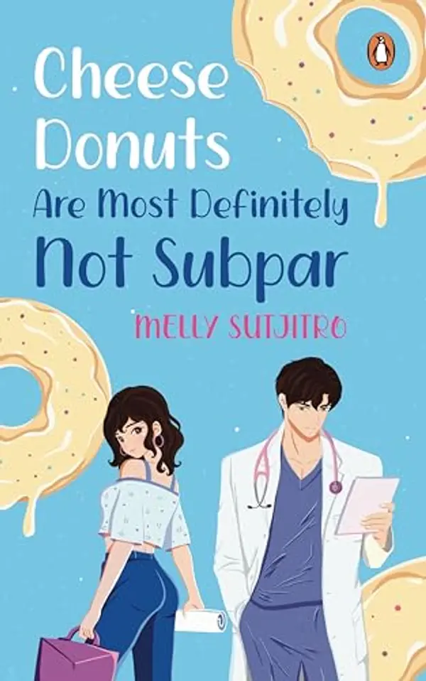 Cheese Donuts Are Most Definitely Not Subpar by Melly Sutjitro cover
