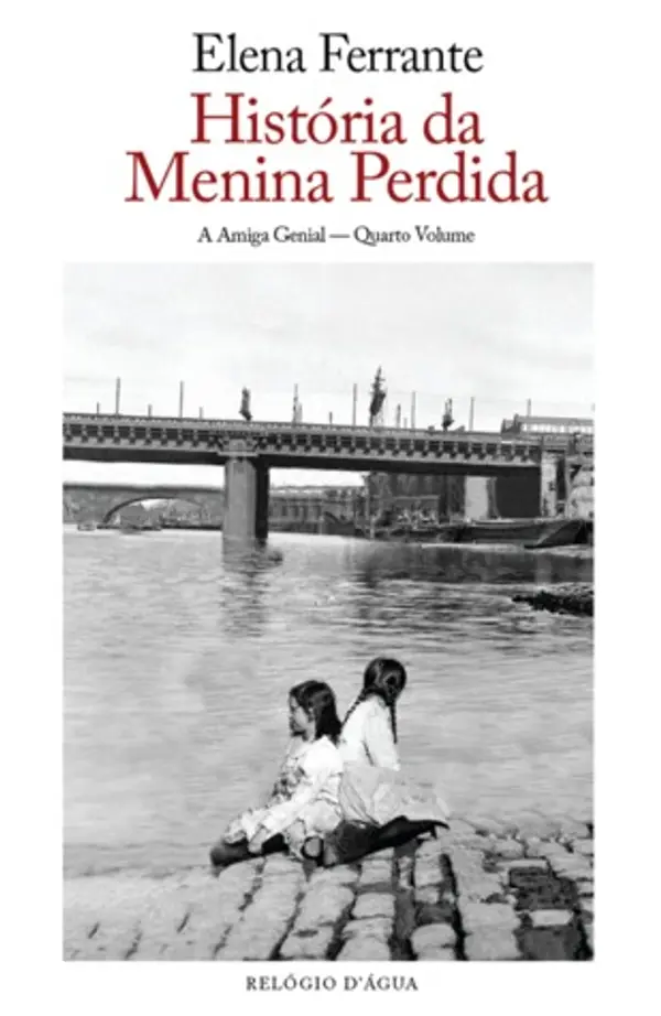 História da Menina Perdida (L'amica geniale #4) by Elena Ferrante cover