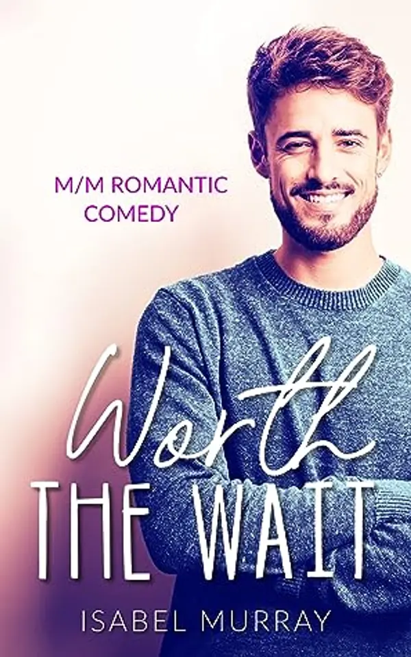 Worth the Wait by Isabel  Murray cover