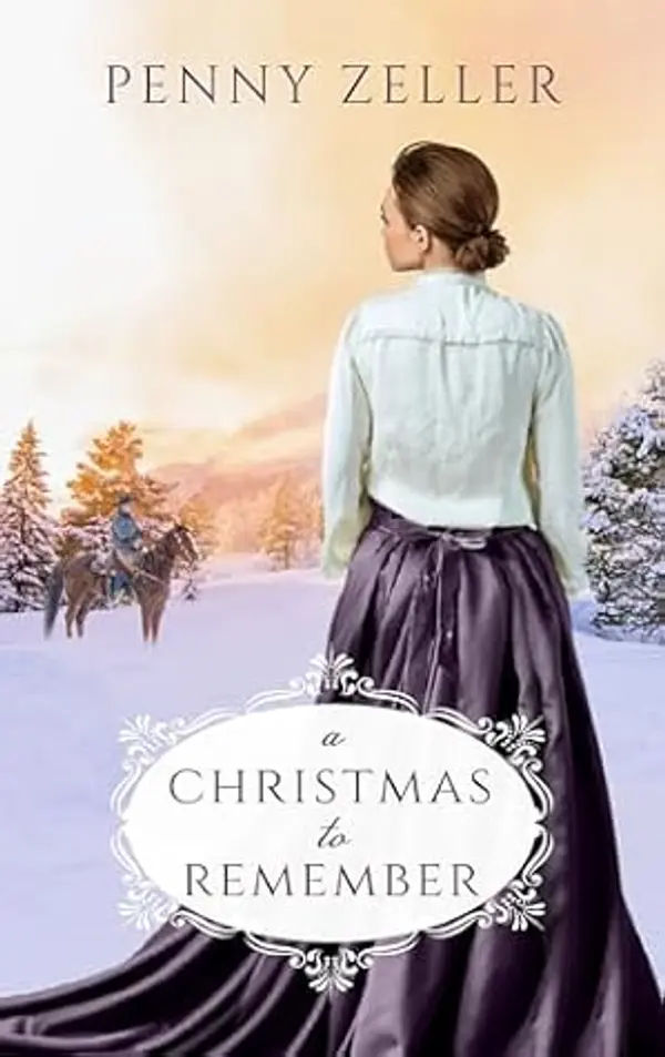 A Christmas to Remember by Penny Zeller cover