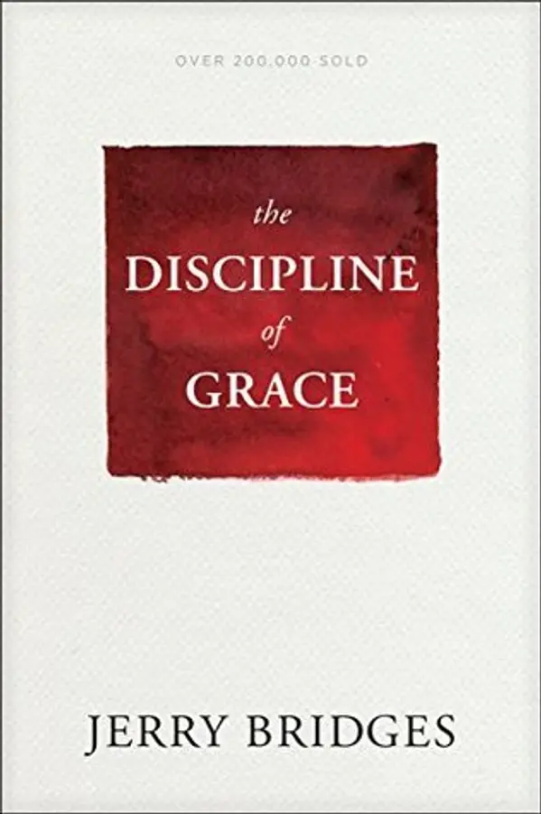 The Discipline of Grace by Jerry Bridges cover