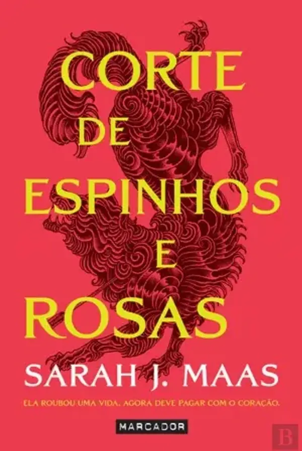 Corte de Espinhos e Rosas (A Court of Thorns and Roses, #1) by Sarah J. Maas cover