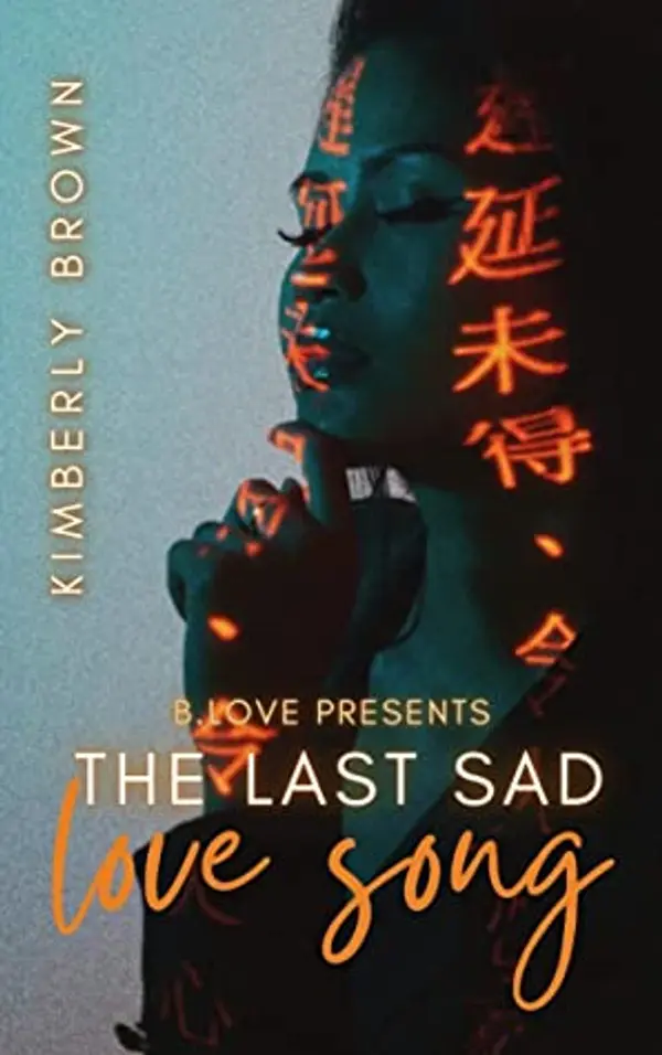 The Last Sad Love Song by Kimberly   Brown cover
