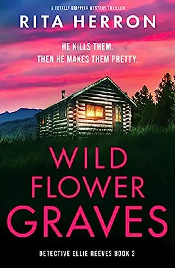 Wildflower Graves (Detective Ellie Reeves #2) by Rita Herron cover
