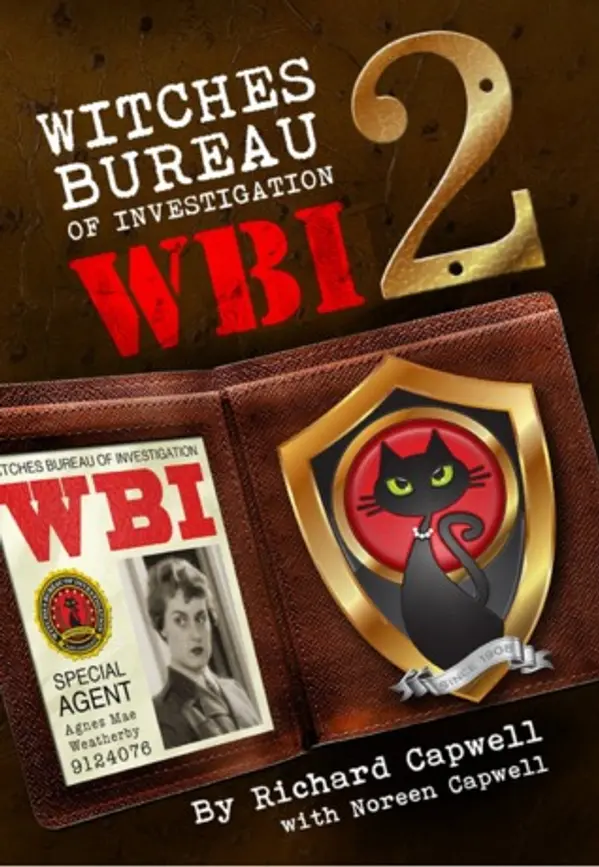 WBI 2: Witches Bureau of Investigation 2 by Richard Capwell cover