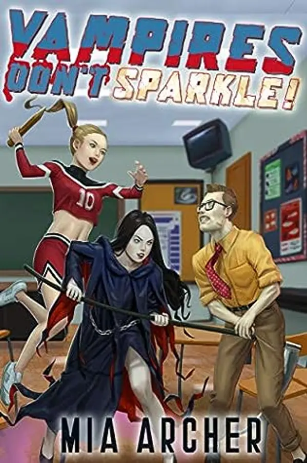 Vampires Don't Sparkle! by Mia Archer cover